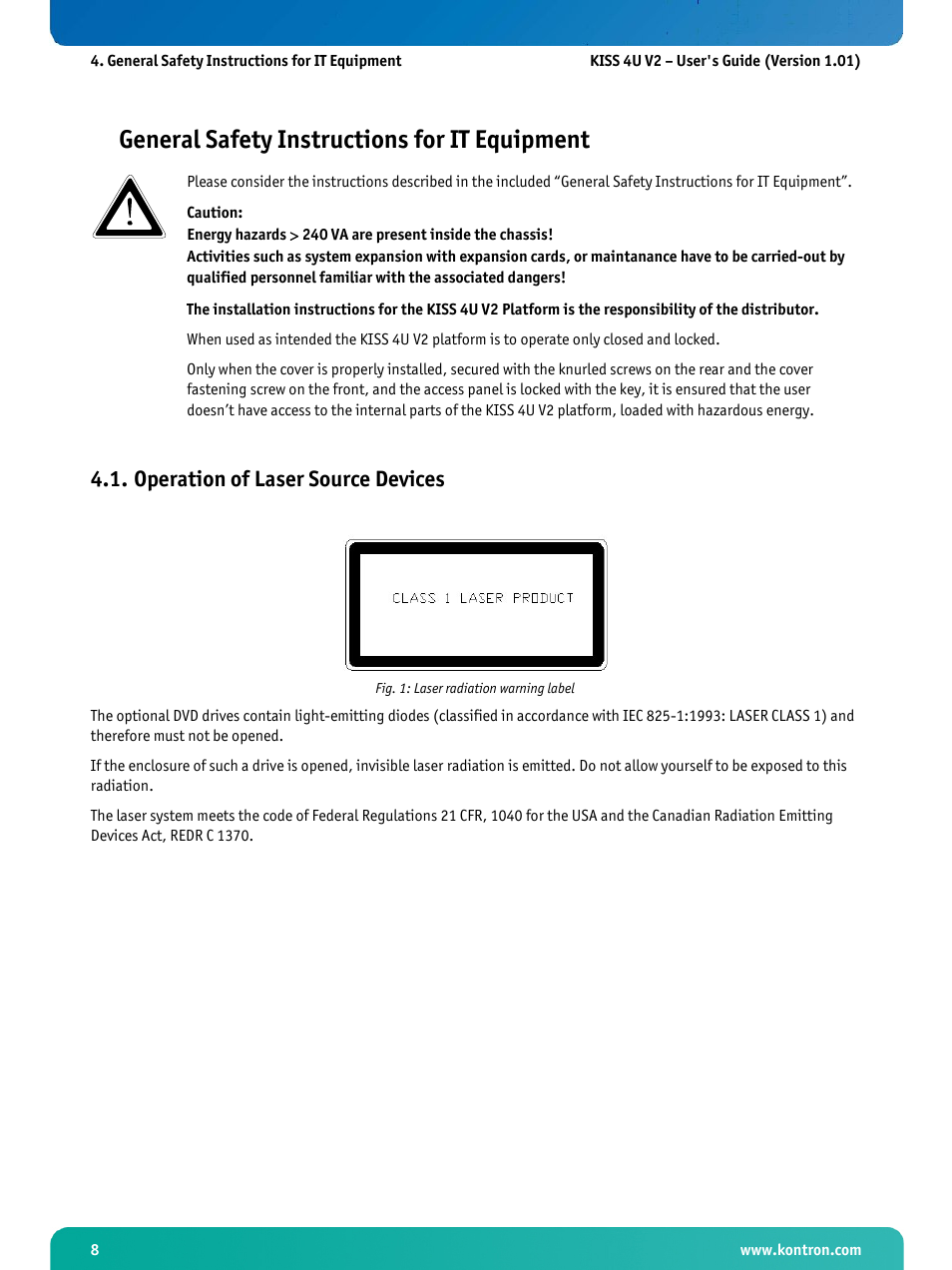 General safety instructions for it equipment, Operation of laser source devices, Fig. 1: laser radiation warning label | Kontron KISS 4U X9SCAF User Manual | Page 9 / 51