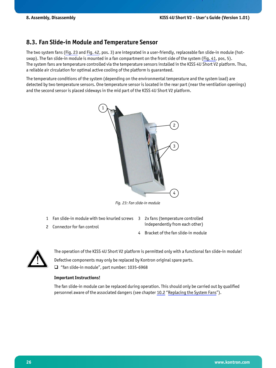 Fan slide-in module and temperature sensor, Fig. 23: fan slide-in module, Lide-in module (hot-swap) (see chapter 8.3 | Kontron KISS 4U Short KTQ67Flex User Manual | Page 28 / 49
