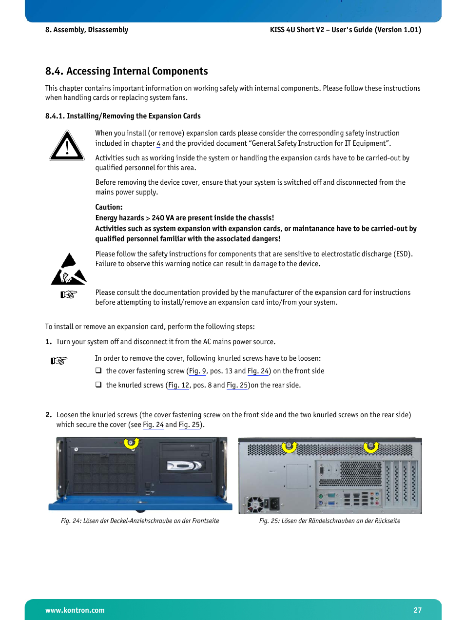 Accessing internal components, Installing/removing the expansion cards, Fig. 24 | 8 and fig. 25 | Kontron KISS 4U Short KTQ67Flex User Manual | Page 29 / 49