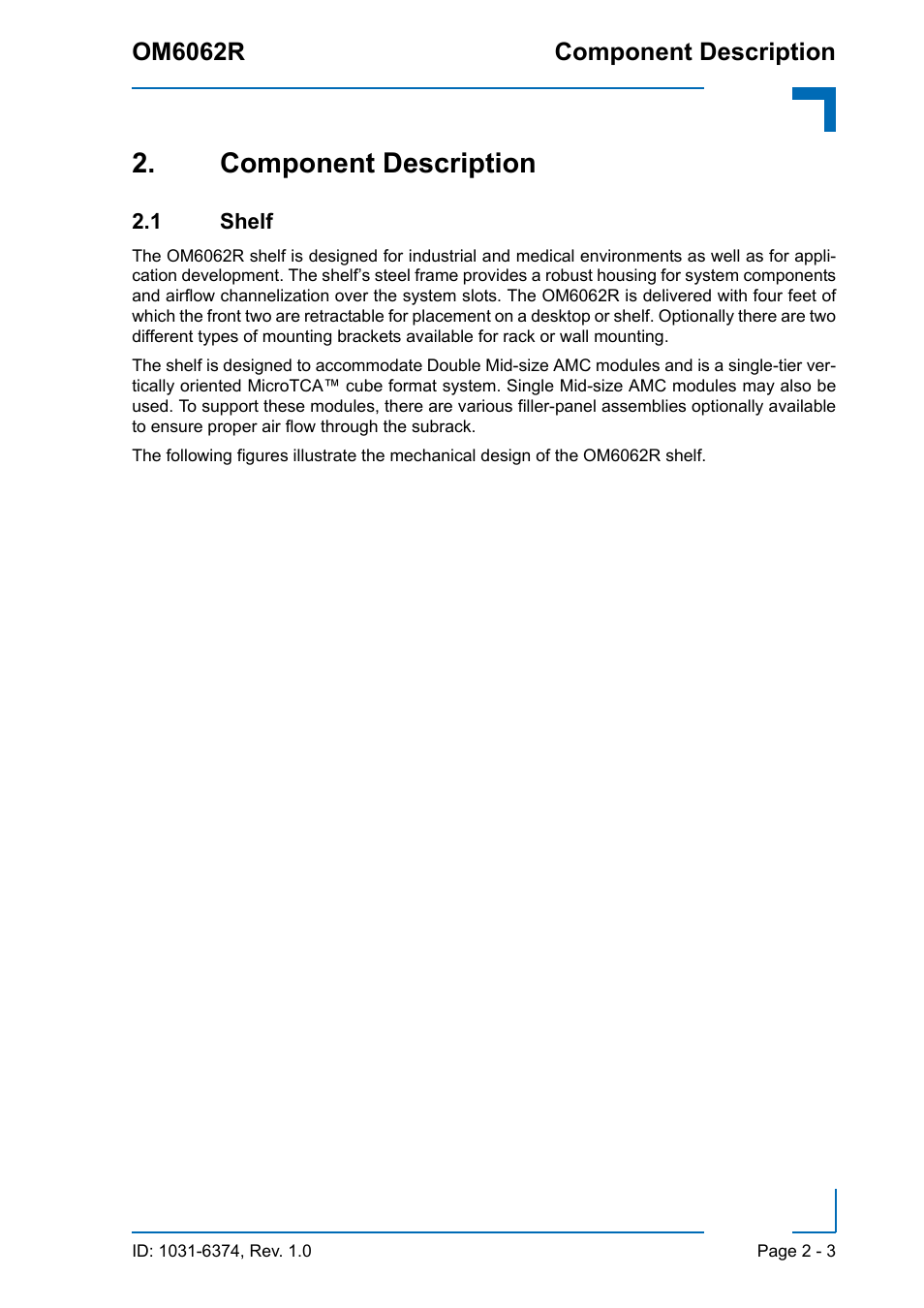 Component description, 1 shelf, Component description - 3 | 1 shelf - 3, Om6062r component description | Kontron OM6062 User Manual | Page 25 / 46