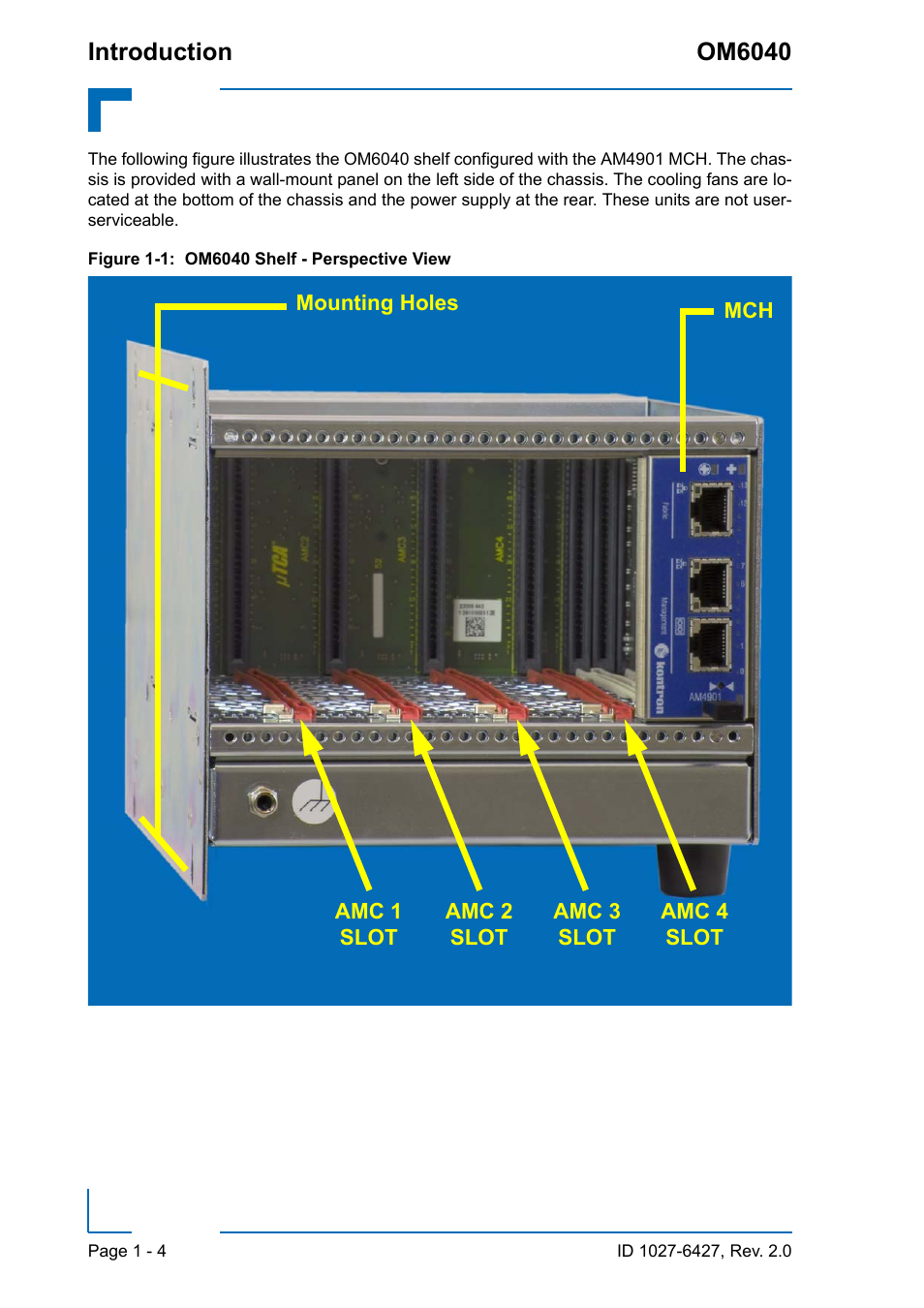 Om6040 shelf - perspective view - 4, Introduction om6040 | Kontron OM6040 Compact User Manual | Page 18 / 38