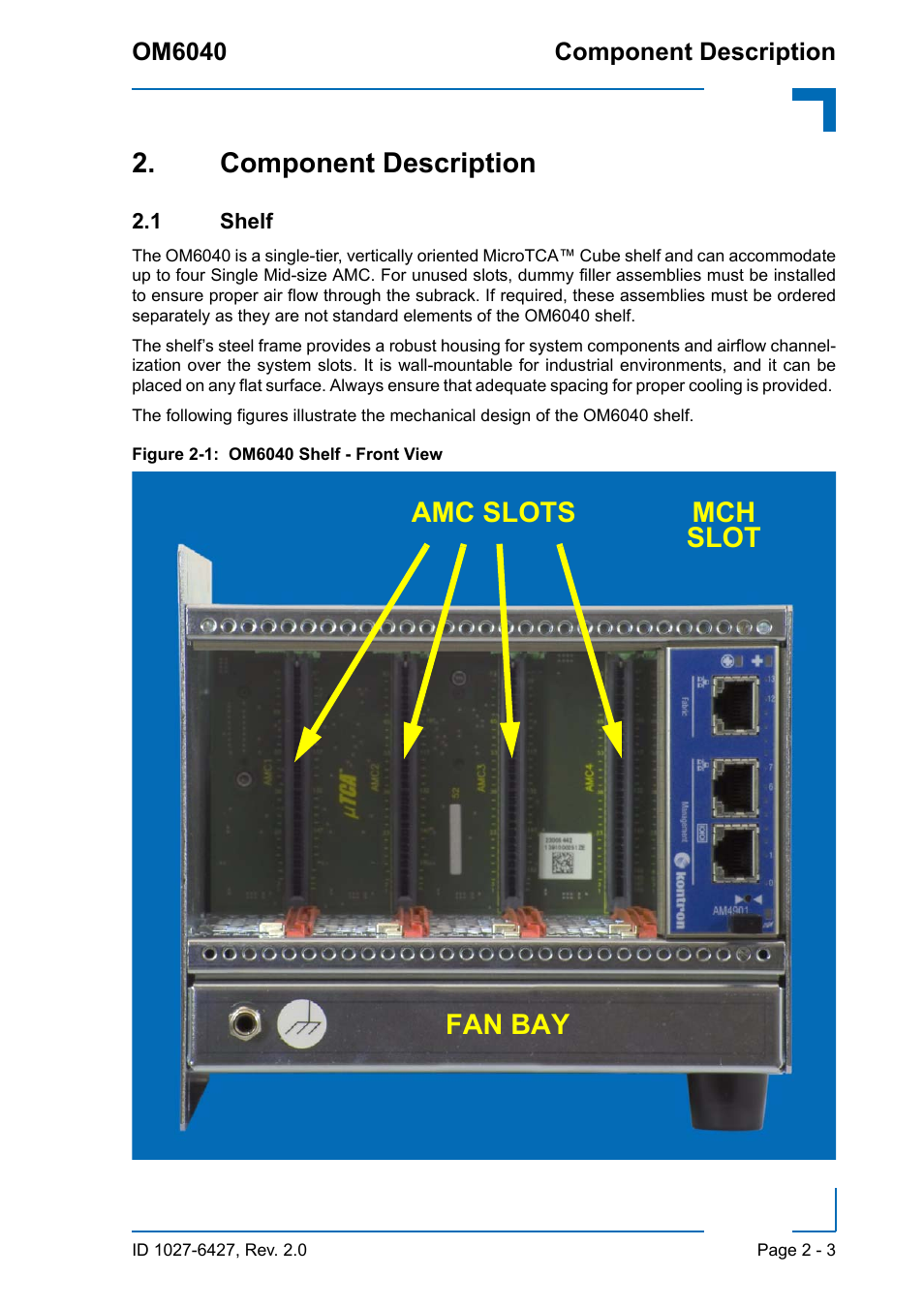 Component description, 1 shelf, Component description - 3 | 1 shelf - 3, Om6040 shelf - front view - 3, Amc slots mch slot fan bay | Kontron OM6040 Compact User Manual | Page 25 / 38