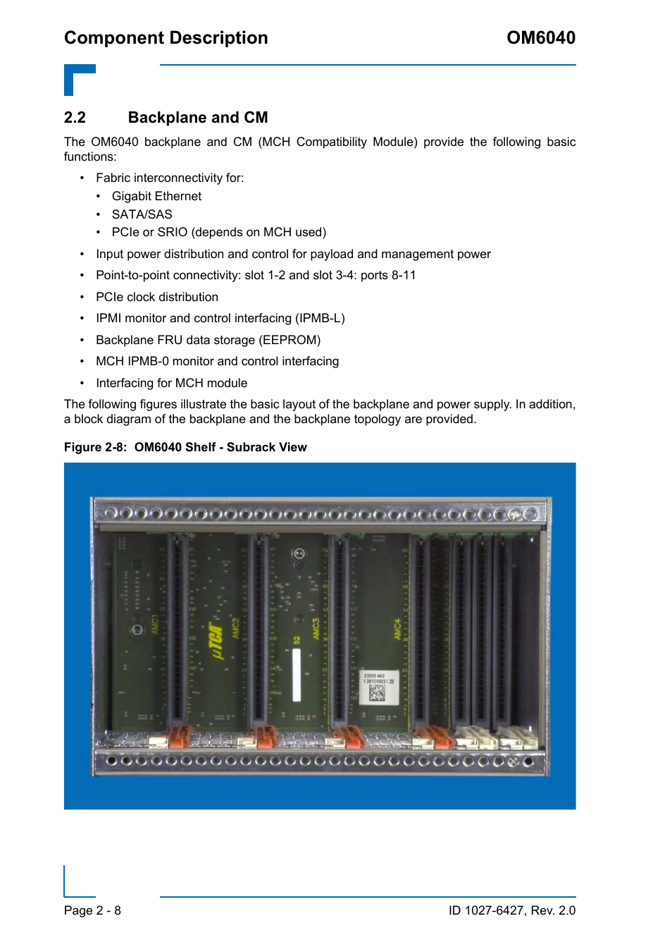 2 backplane and cm, 2 backplane and cm - 8, Om6040 shelf - subrack view - 8 | Component description om6040 | Kontron OM6040 Compact User Manual | Page 30 / 38