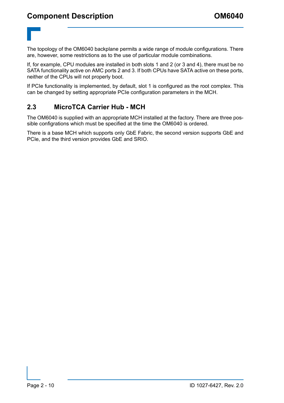 3 microtca carrier hub - mch, 3 microtca carrier hub - mch - 10, Component description om6040 | Kontron OM6040 Compact User Manual | Page 32 / 38