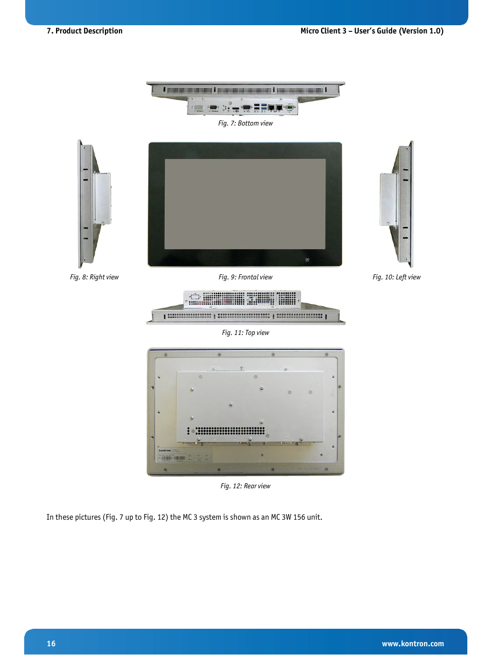 Fig. 7: bottom view, Fig. 8: right view, Fig. 9: frontal view | Fig. 10: left view, Fig. 11: top view, Fig. 12: rear view | Kontron Micro Client 3 104 User Manual | Page 18 / 63