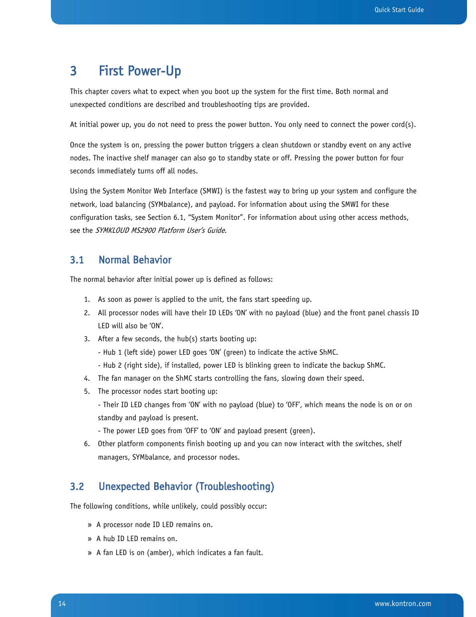 First power-up, Normal behavior, Unexpected behavior (troubleshooting) | 3first power-up, 1 normal behavior, 2 unexpected behavior (troubleshooting) | Kontron SYMKLOUD MS2900 Web User Manual | Page 14 / 36