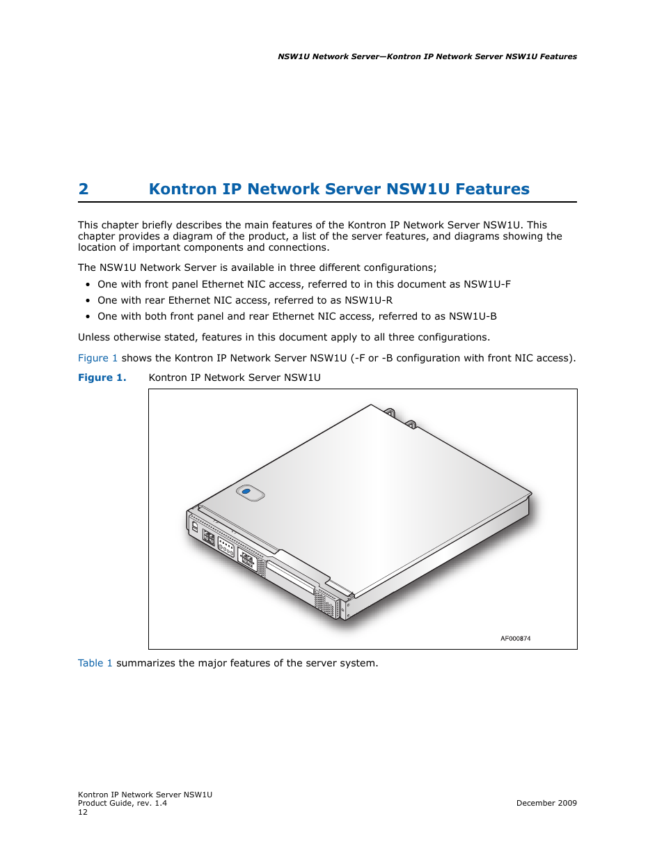 2 kontron ip network server nsw1u features, Kontron ip network server nsw1u features, Chapter 2 | 2kontron ip network server nsw1u features | Kontron NSW1U IP Network Server User Manual | Page 12 / 110