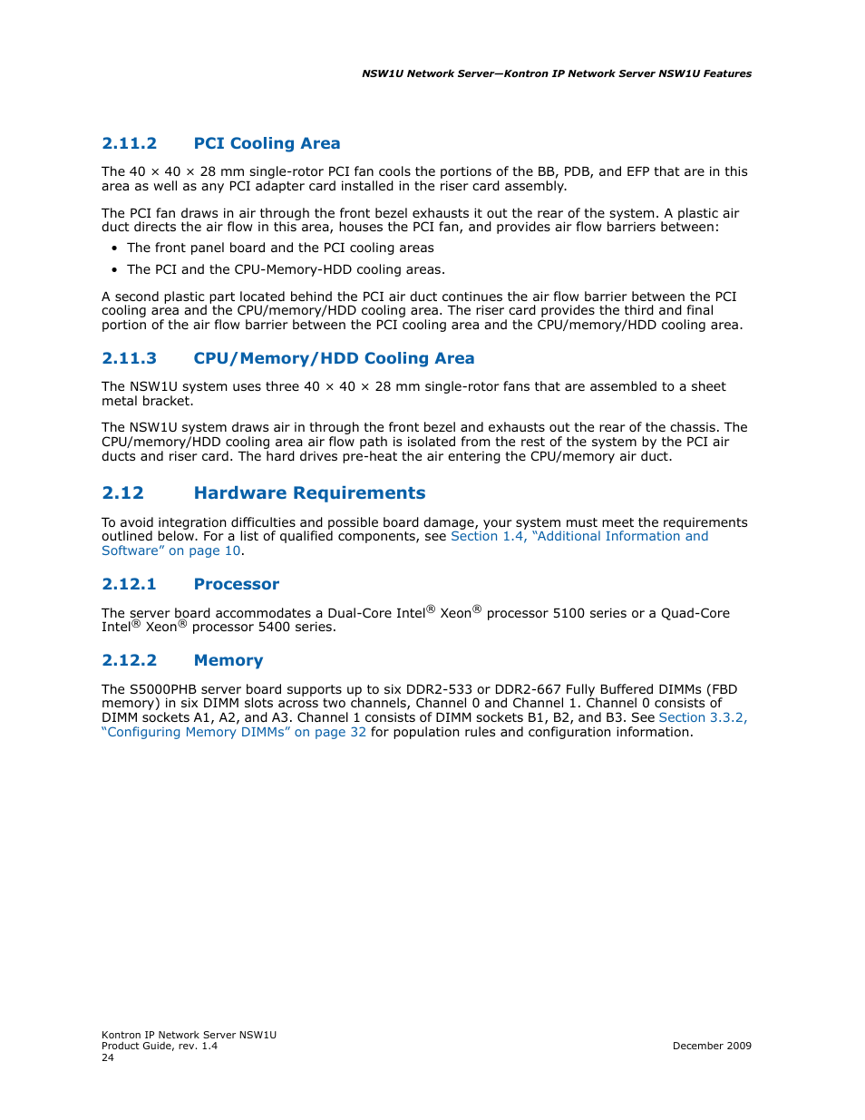 2 pci cooling area, 3 cpu/memory/hdd cooling area, 12 hardware requirements | 1 processor, 2 memory, 1 processor 2.12.2 memory | Kontron NSW1U IP Network Server User Manual | Page 24 / 110