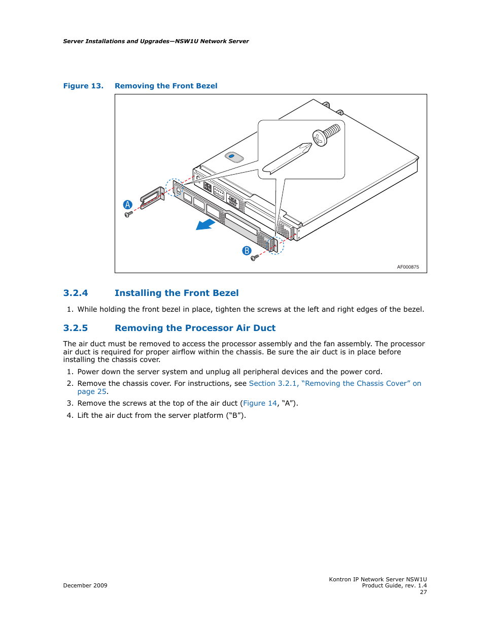 4 installing the front bezel, 5 removing the processor air duct, Installing the front bezel | Removing the processor air duct | Kontron NSW1U IP Network Server User Manual | Page 27 / 110