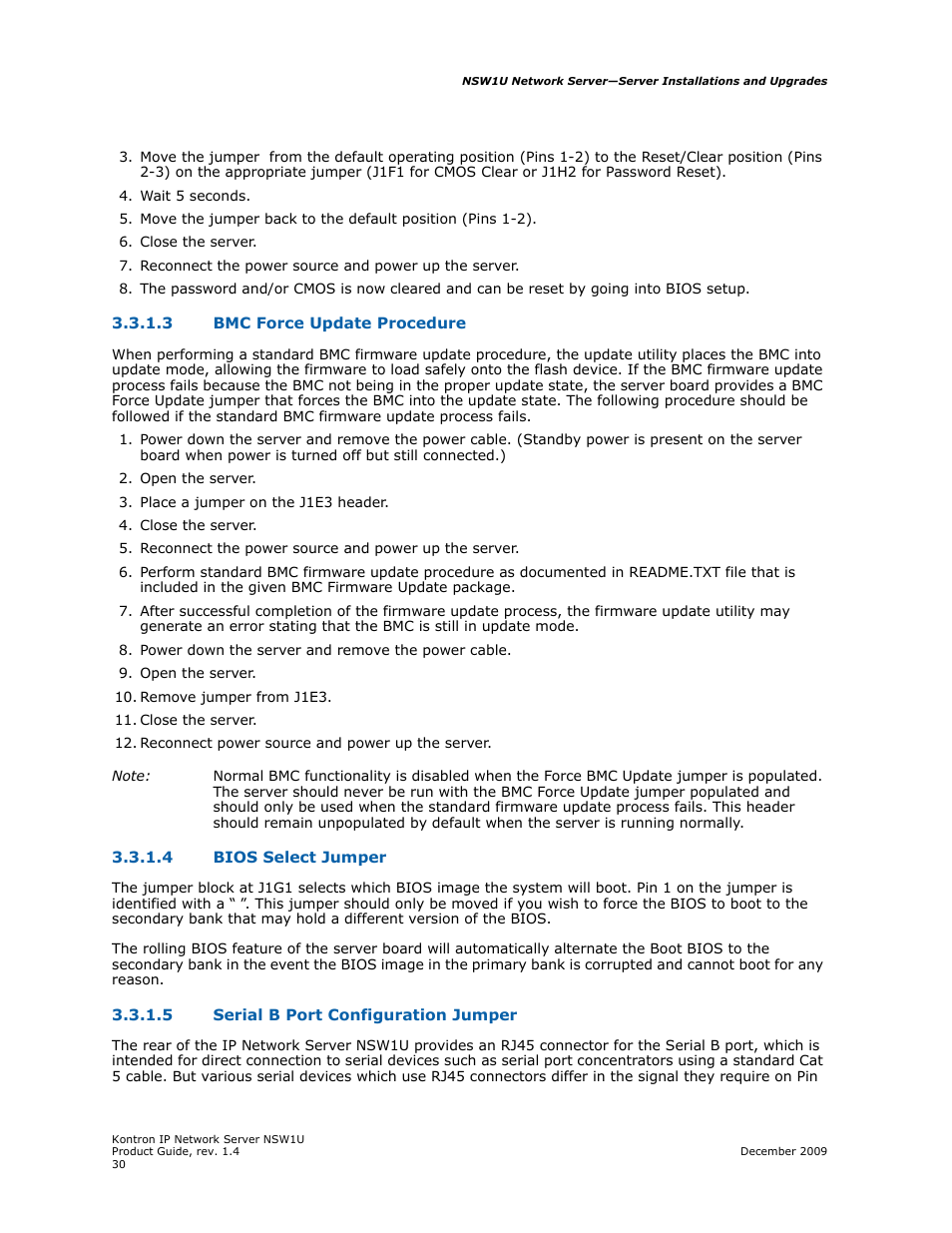 3 bmc force update procedure, 4 bios select jumper, 5 serial b port configuration jumper | Bmc force update procedure, Bios select jumper, Serial b port configuration jumper | Kontron NSW1U IP Network Server User Manual | Page 30 / 110