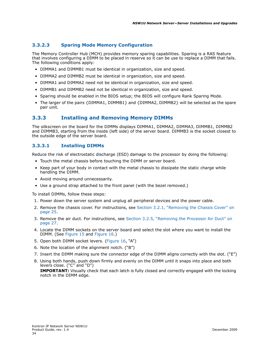 3 sparing mode memory configuration, 3 installing and removing memory dimms, 1 installing dimms | Sparing mode memory configuration, Installing and removing memory dimms, Installing dimms | Kontron NSW1U IP Network Server User Manual | Page 34 / 110