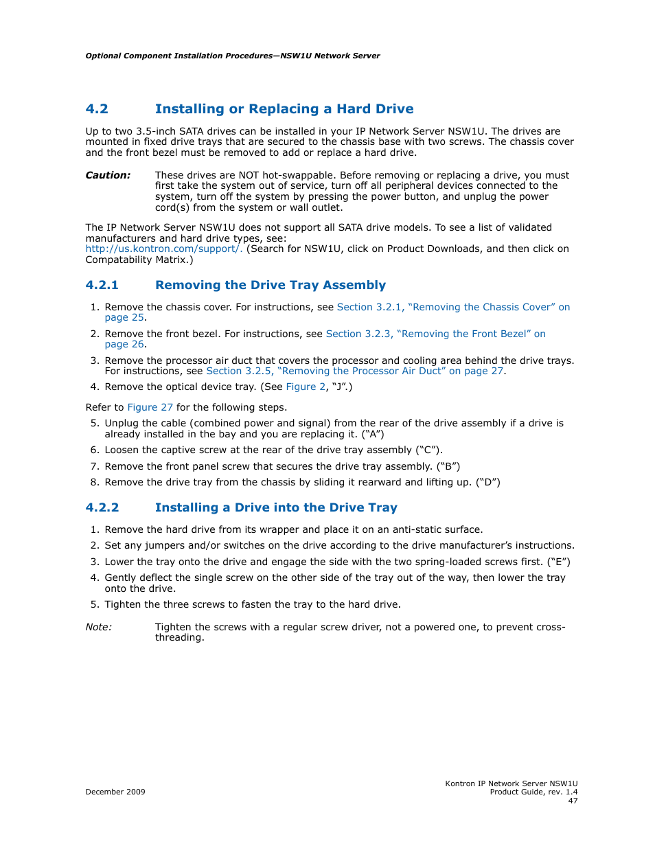 2 installing or replacing a hard drive, 1 removing the drive tray assembly, 2 installing a drive into the drive tray | Installing or replacing a hard drive 4.2.1, Removing the drive tray assembly, Installing a drive into the drive tray | Kontron NSW1U IP Network Server User Manual | Page 47 / 110