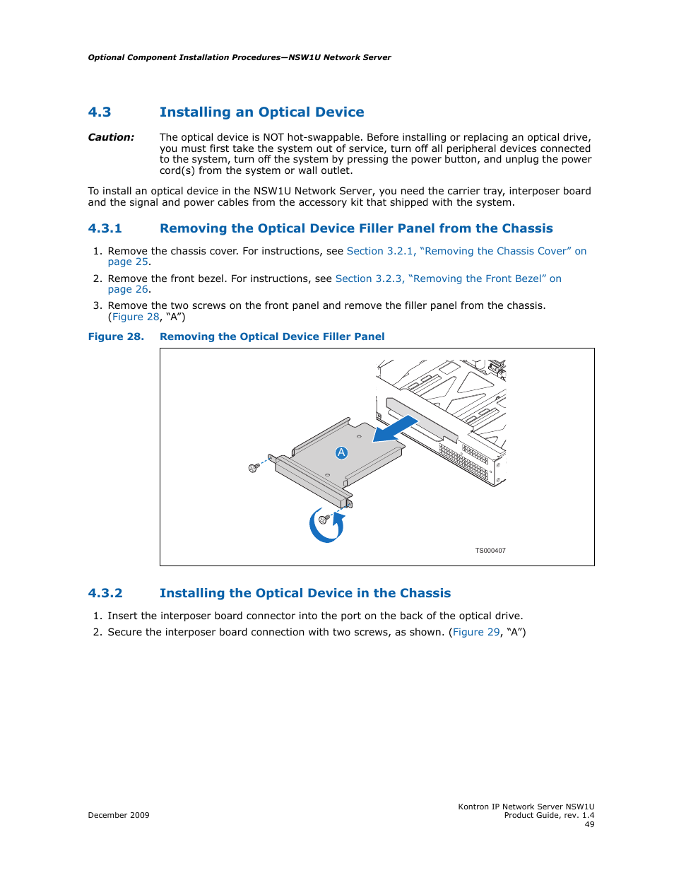 3 installing an optical device, 2 installing the optical device in the chassis, Installing an optical device 4.3.1 | Installing the optical device in the chassis | Kontron NSW1U IP Network Server User Manual | Page 49 / 110