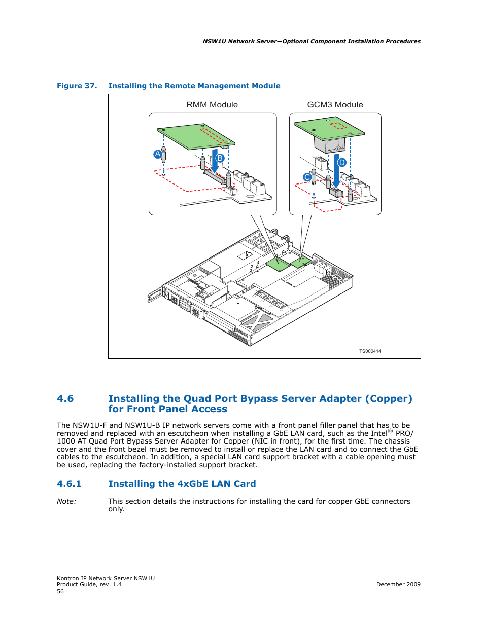 1 installing the 4xgbe lan card, Installing the 4xgbe lan card, Figure 37 | Kontron NSW1U IP Network Server User Manual | Page 56 / 110