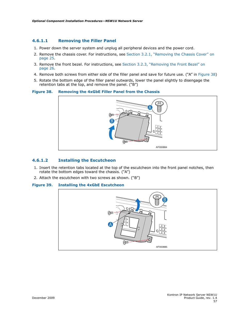 1 removing the filler panel, 2 installing the escutcheon, Removing the filler panel | Installing the escutcheon | Kontron NSW1U IP Network Server User Manual | Page 57 / 110
