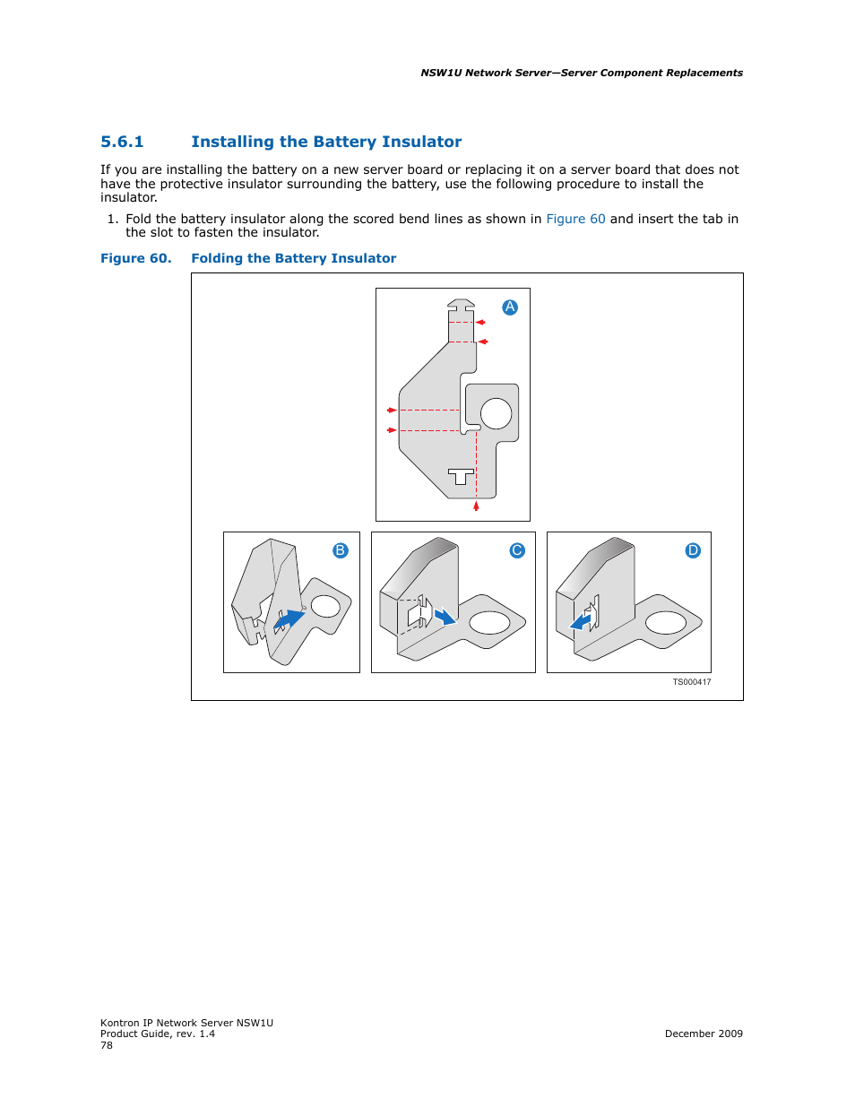 1 installing the battery insulator, Installing the battery insulator | Kontron NSW1U IP Network Server User Manual | Page 78 / 110