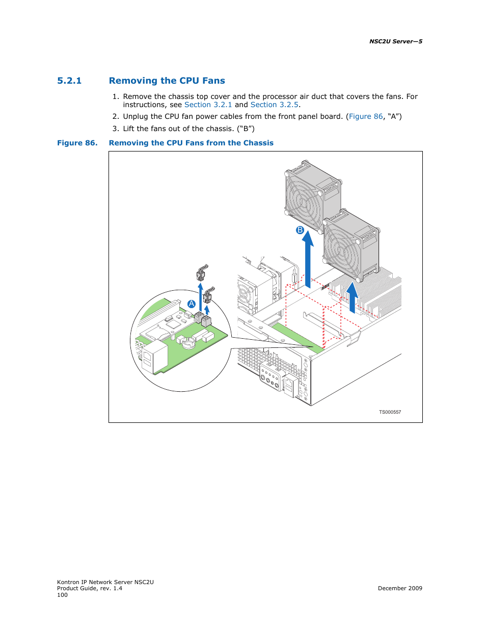 1 removing the cpu fans, Removing the cpu fans | Kontron NSC2U IP Network Server User Manual | Page 100 / 152