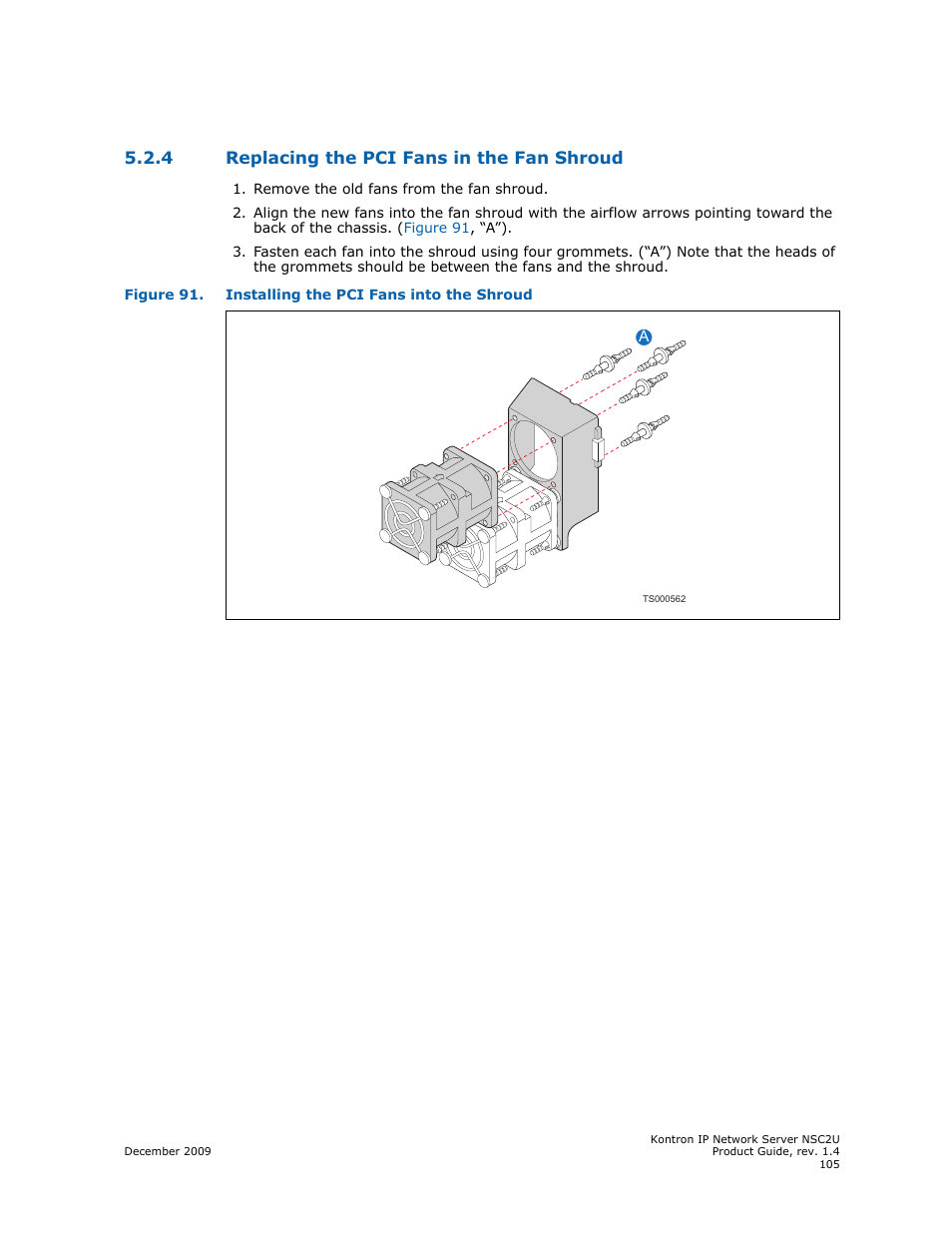 4 replacing the pci fans in the fan shroud, Replacing the pci fans in the fan shroud | Kontron NSC2U IP Network Server User Manual | Page 105 / 152