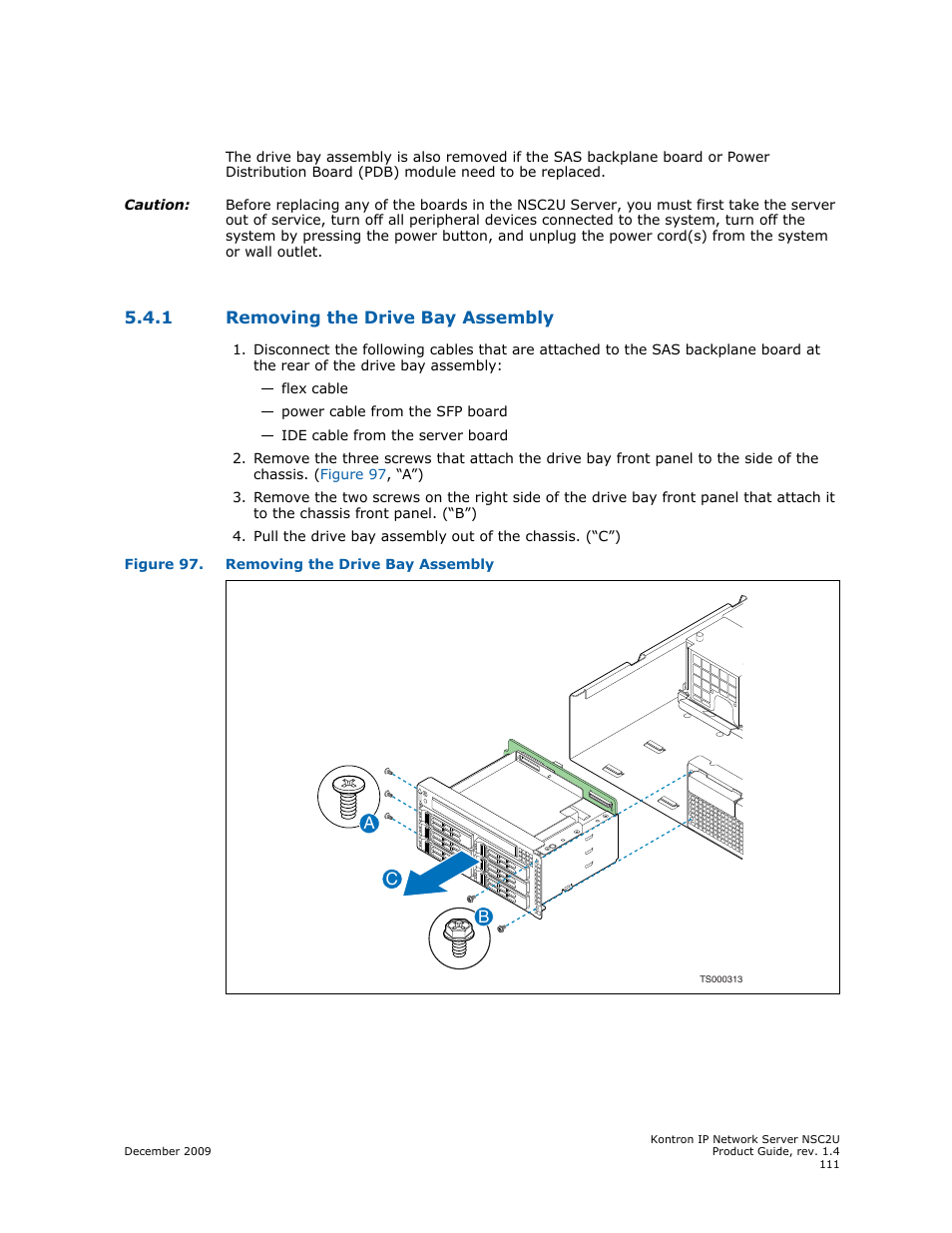 1 removing the drive bay assembly, Removing the drive bay assembly | Kontron NSC2U IP Network Server User Manual | Page 111 / 152