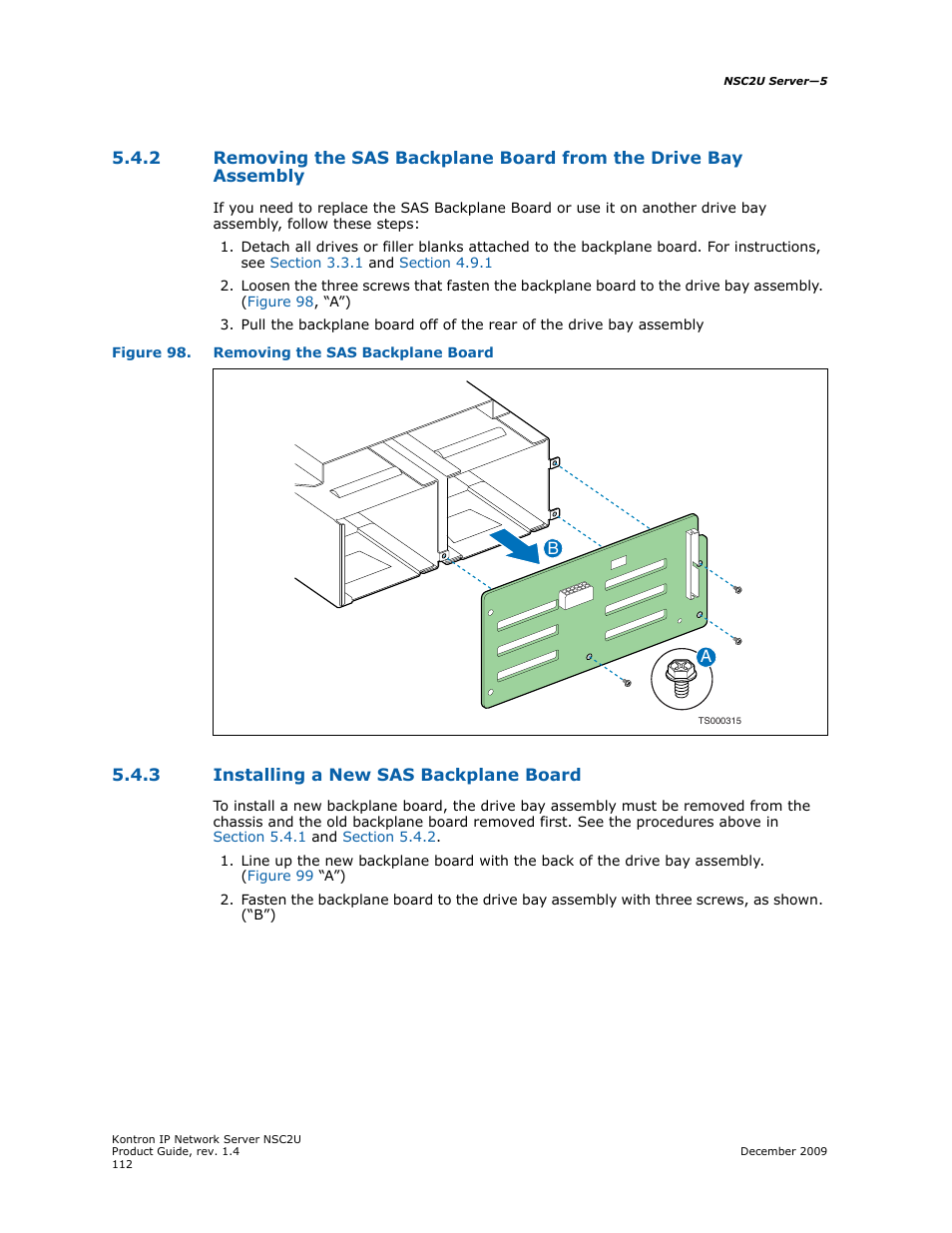 3 installing a new sas backplane board, Installing a new sas backplane board | Kontron NSC2U IP Network Server User Manual | Page 112 / 152