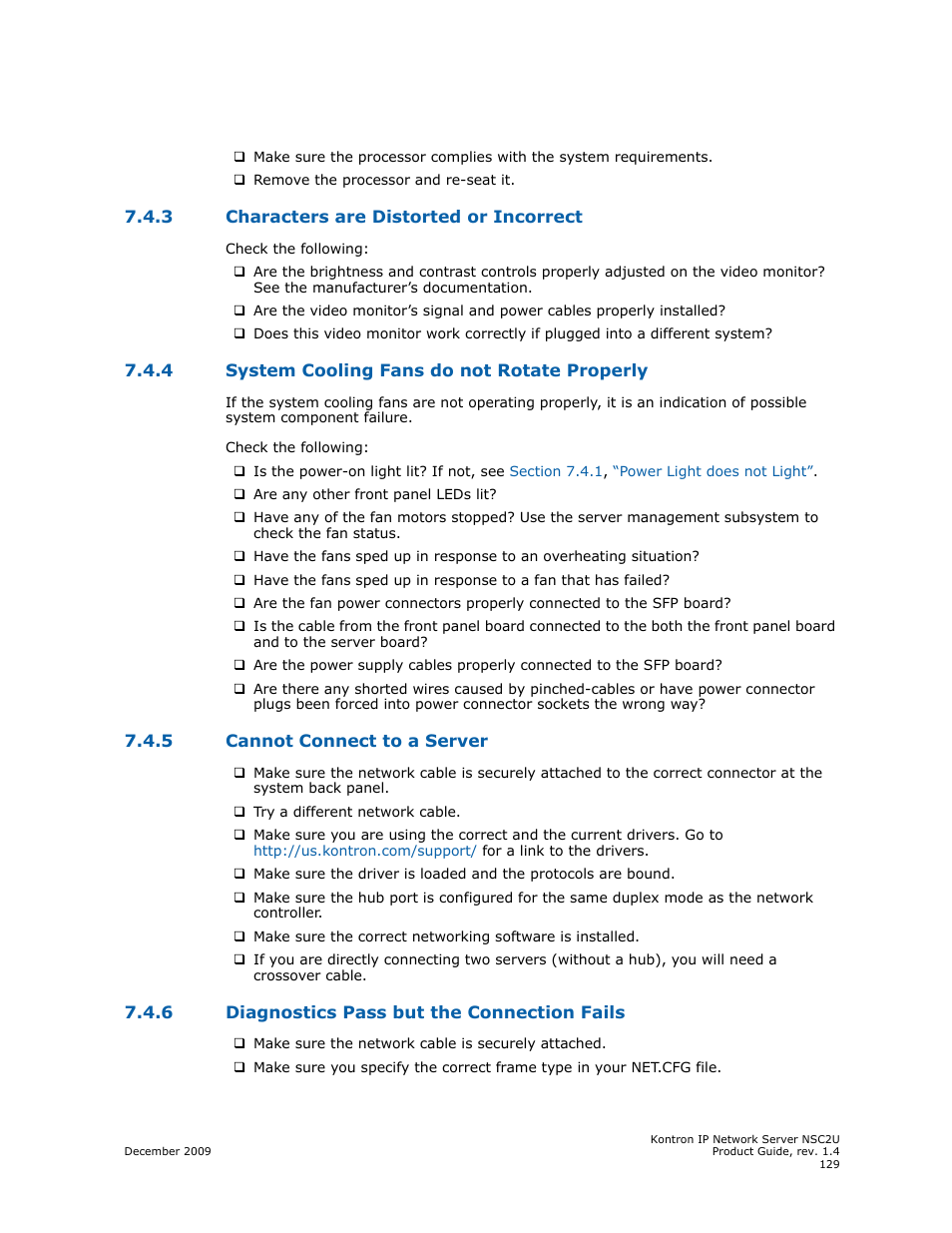 3 characters are distorted or incorrect, 4 system cooling fans do not rotate properly, 5 cannot connect to a server | 6 diagnostics pass but the connection fails, Characters are distorted or incorrect, System cooling fans do not rotate properly, Cannot connect to a server, Diagnostics pass but the connection fails | Kontron NSC2U IP Network Server User Manual | Page 129 / 152