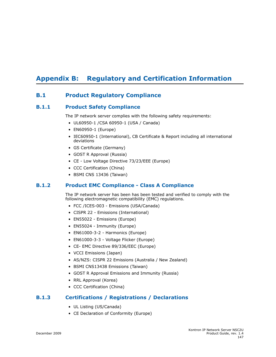 B.1 product regulatory compliance, B.1.1 product safety compliance, B.1.2 product emc compliance - class a compliance | Regulatory and certification information, Product regulatory compliance b.1.1, Product safety compliance, B.1.2, Product emc compliance - class a compliance, B.1.3, Certifications / registrations / declarations | Kontron NSC2U IP Network Server User Manual | Page 147 / 152