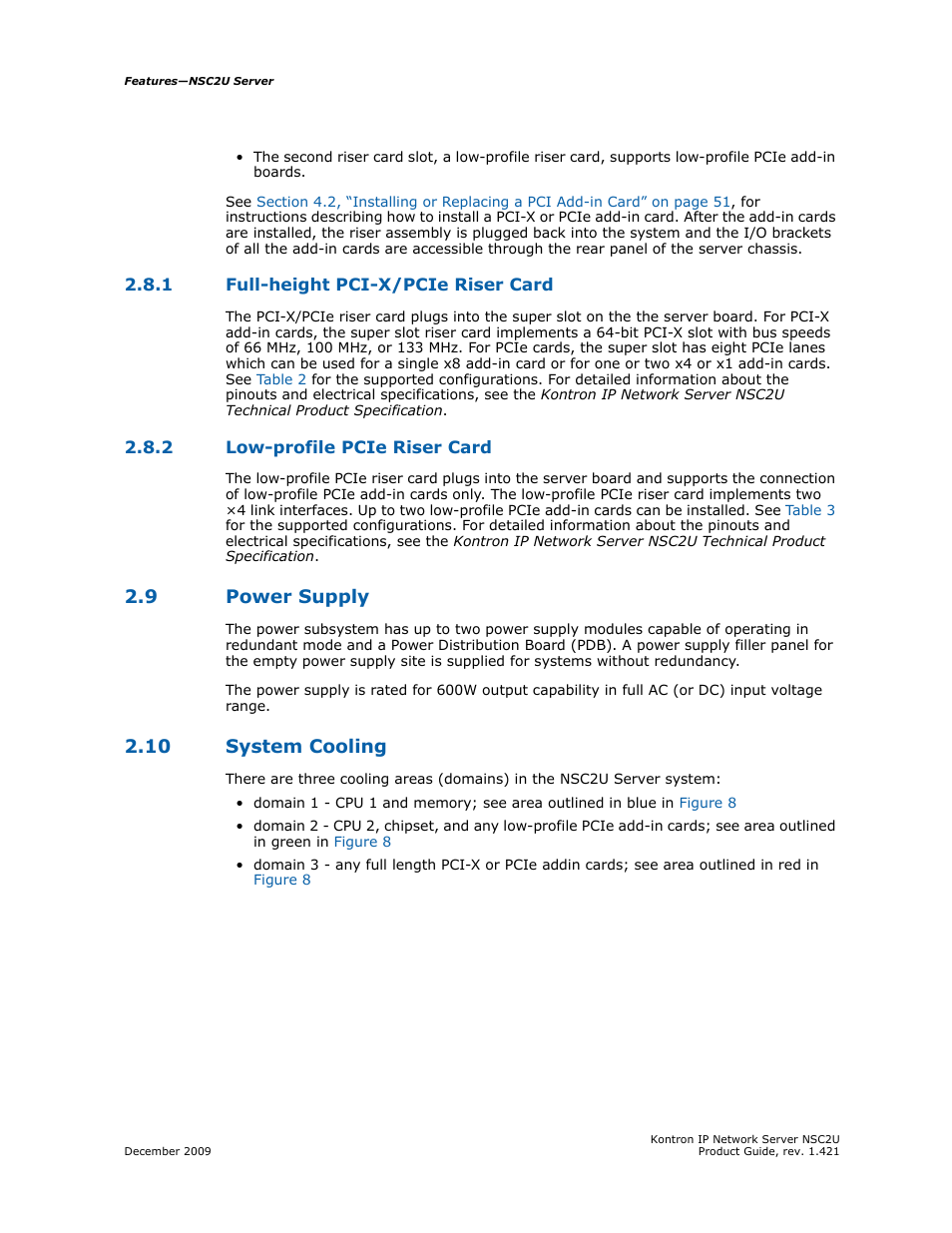 1 full-height pci-x/pcie riser card, 2 low-profile pcie riser card, 9 power supply | 10 system cooling, Full-height pci-x/pcie riser card, Low-profile pcie riser card, Power supply | Kontron NSC2U IP Network Server User Manual | Page 21 / 152