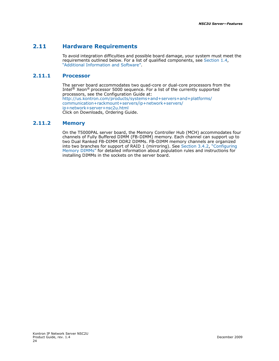 11 hardware requirements, 1 processor, 2 memory | 1 processor 2.11.2 memory | Kontron NSC2U IP Network Server User Manual | Page 24 / 152