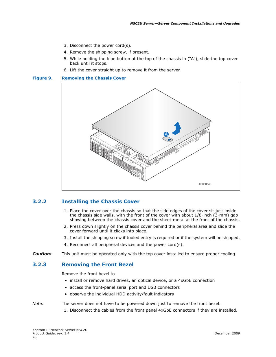 2 installing the chassis cover, 3 removing the front bezel, Installing the chassis cover | Removing the front bezel | Kontron NSC2U IP Network Server User Manual | Page 26 / 152