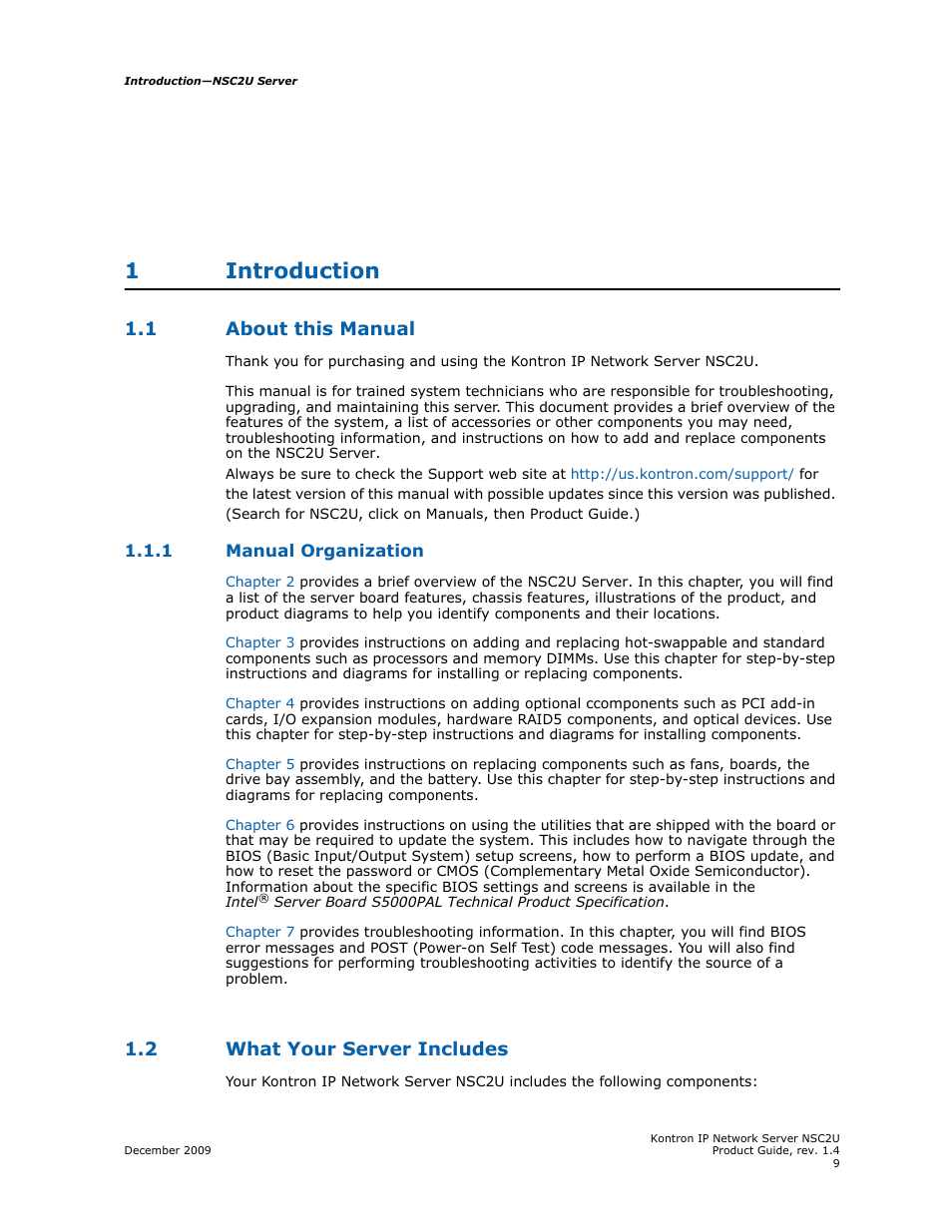 1 introduction, 1 about this manual, 1 manual organization | 2 what your server includes, Introduction, About this manual 1.1.1, Manual organization, What your server includes, 1introduction | Kontron NSC2U IP Network Server User Manual | Page 9 / 152