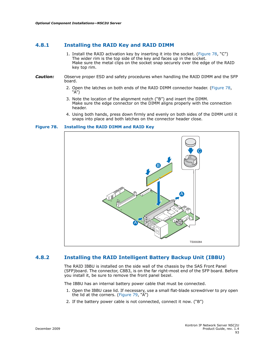 1 installing the raid key and raid dimm, Installing the raid key and raid dimm | Kontron NSC2U IP Network Server User Manual | Page 93 / 152