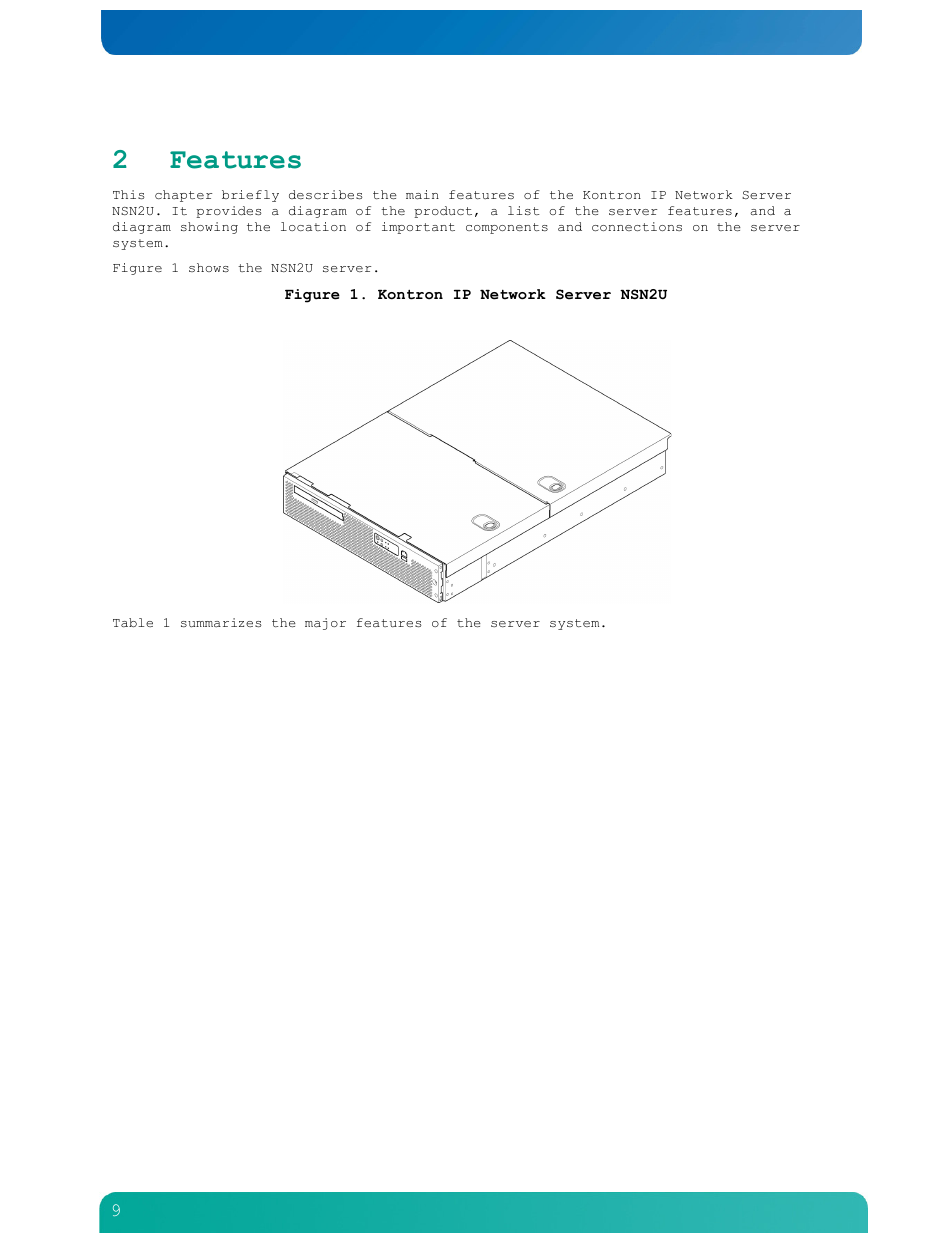 Chapter 2 features, 2 features | Kontron NSN2U IP Network Server User Manual | Page 10 / 103