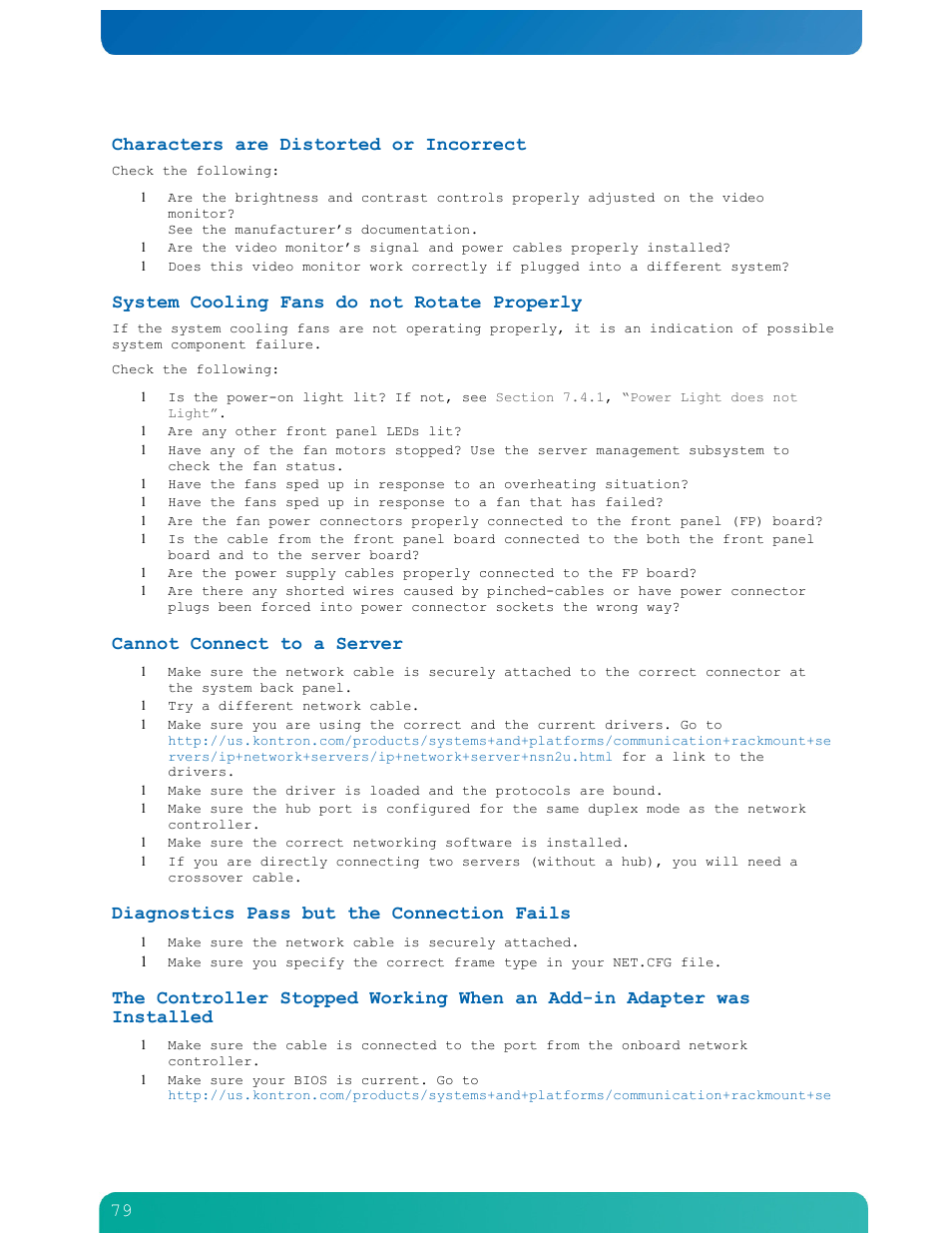 Characters are distorted or incorrect, System cooling fans do not rotate properly, Cannot connect to a server | Diagnostics pass but the connection fails | Kontron NSN2U IP Network Server User Manual | Page 80 / 103