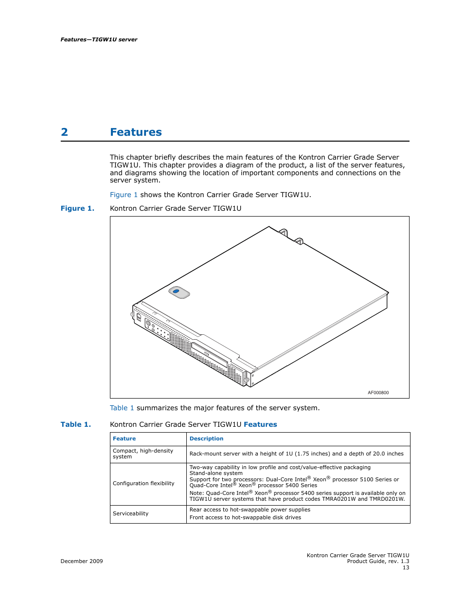 2 features, Features, Chapter 2 | 2features | Kontron TIGW1U Carrier Grade Server User Manual | Page 13 / 104