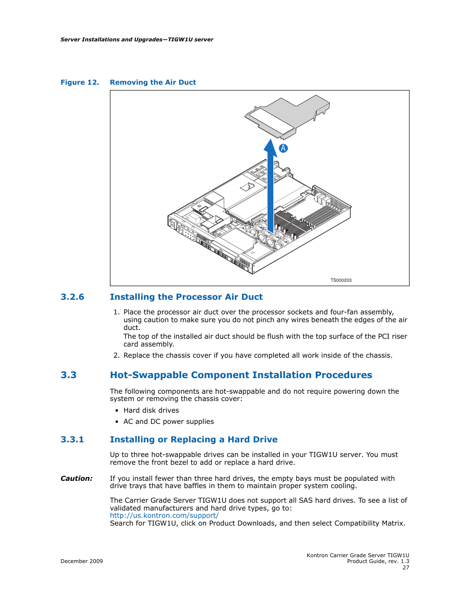 6 installing the processor air duct, 3 hot-swappable component installation procedures, 1 installing or replacing a hard drive | Installing the processor air duct, Installing or replacing a hard drive, Section 3.3.1, Installing or, Replacing a hard drive, Figure 12 | Kontron TIGW1U Carrier Grade Server User Manual | Page 27 / 104