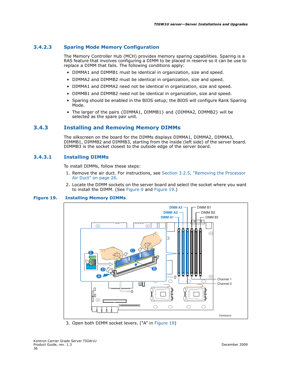3 sparing mode memory configuration, 3 installing and removing memory dimms, 1 installing dimms | Sparing mode memory configuration, Installing and removing memory dimms 3.4.3.1, Installing dimms | Kontron TIGW1U Carrier Grade Server User Manual | Page 36 / 104
