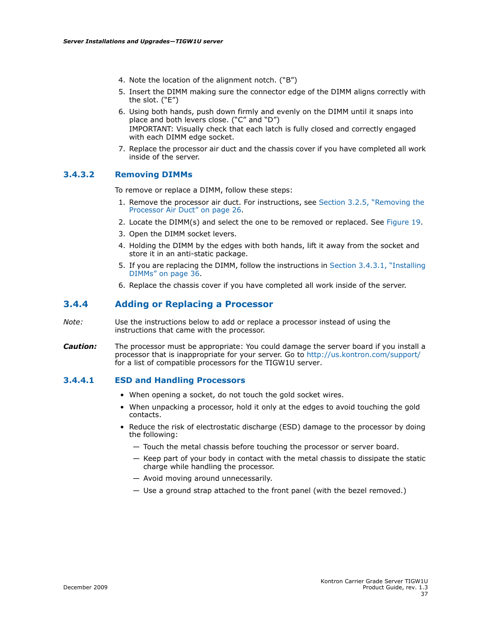 2 removing dimms, 4 adding or replacing a processor, 1 esd and handling processors | Removing dimms, Adding or replacing a processor 3.4.4.1, Esd and handling processors | Kontron TIGW1U Carrier Grade Server User Manual | Page 37 / 104
