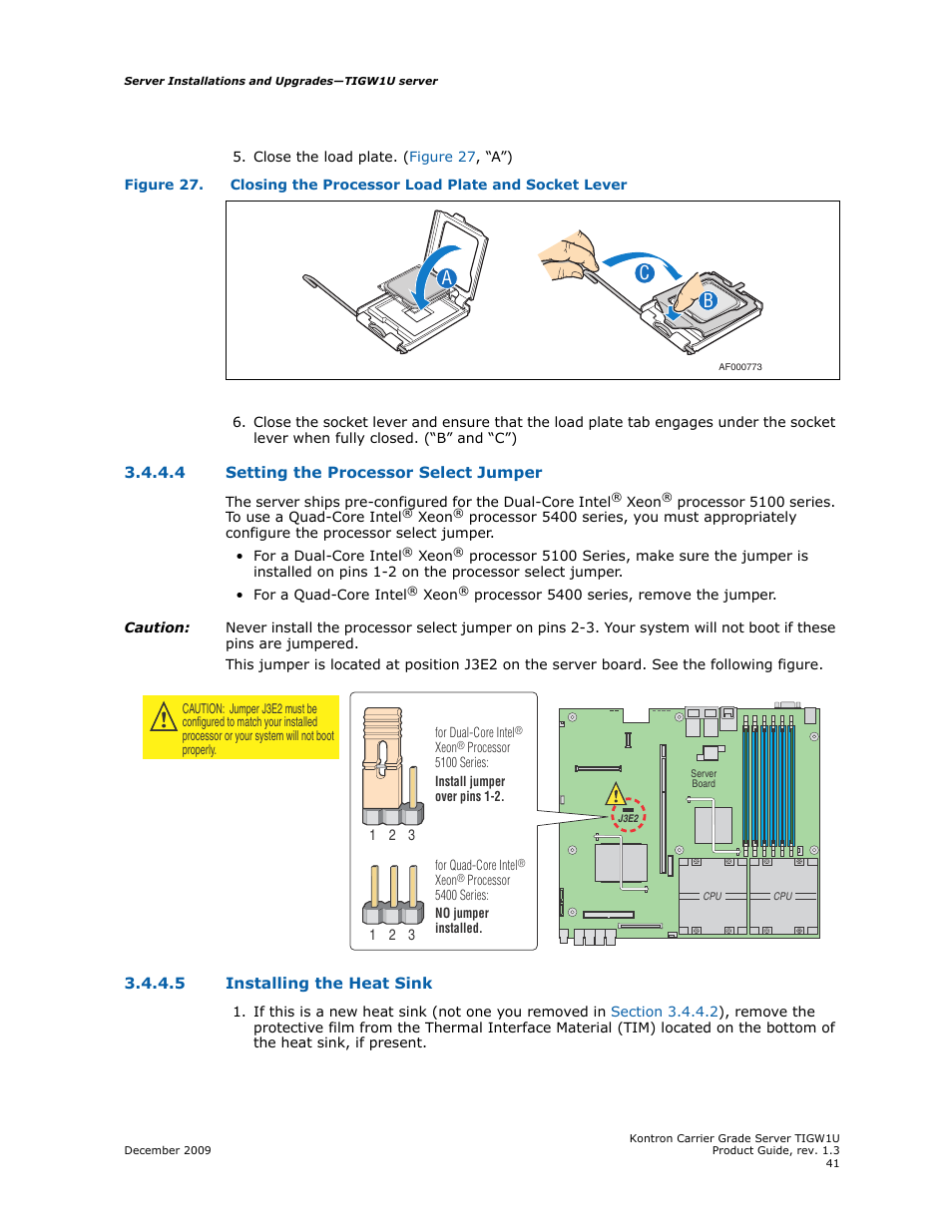 4 setting the processor select jumper, 5 installing the heat sink, Setting the processor select jumper | Installing the heat sink, Figure 27, Ac b | Kontron TIGW1U Carrier Grade Server User Manual | Page 41 / 104