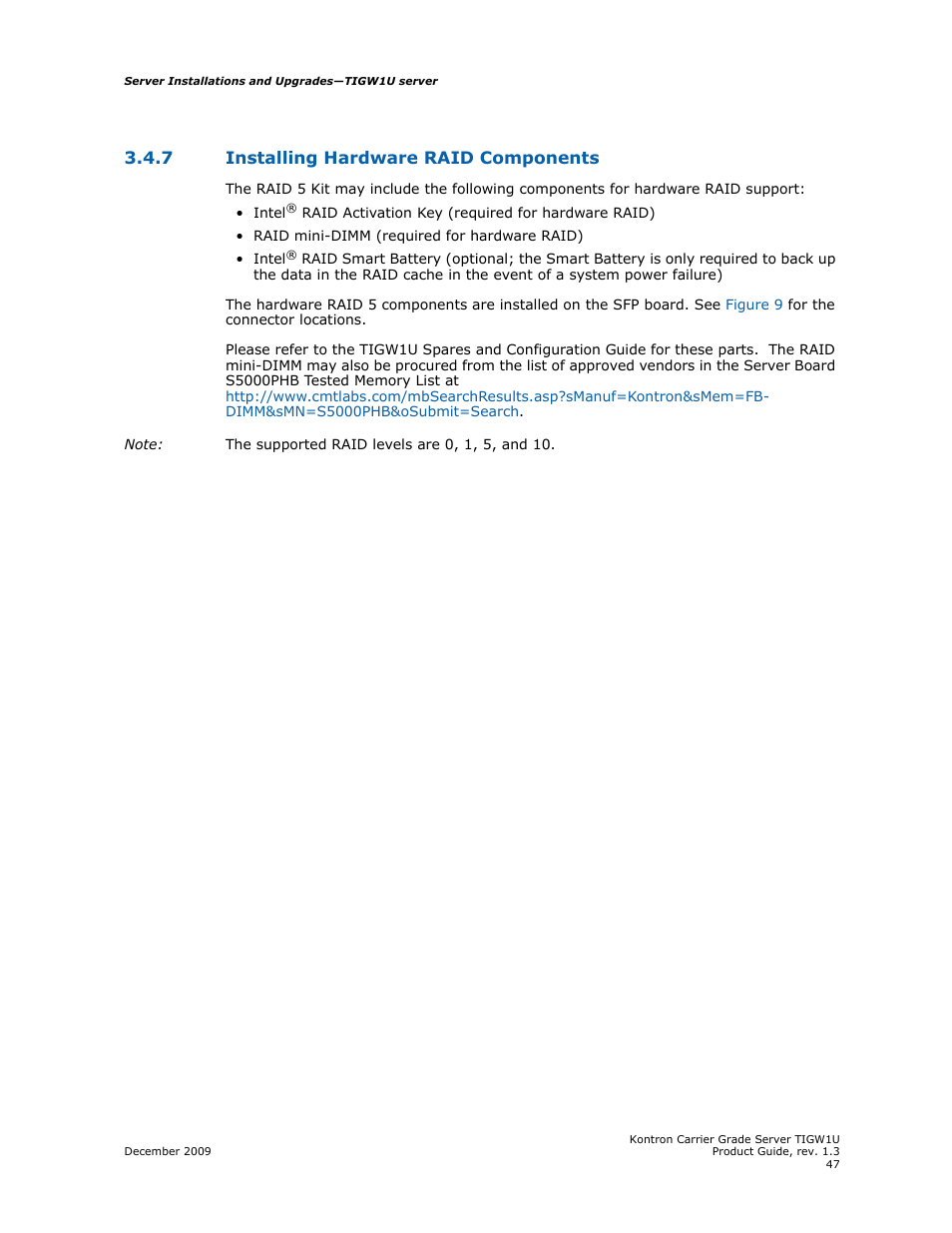 7 installing hardware raid components, Installing hardware raid components | Kontron TIGW1U Carrier Grade Server User Manual | Page 47 / 104
