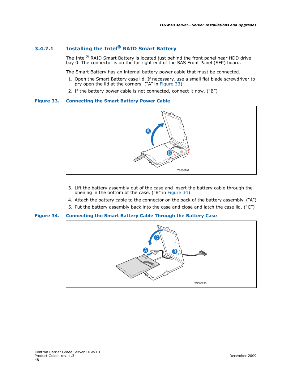 1 installing the intel® raid smart battery, Installing the intel | Kontron TIGW1U Carrier Grade Server User Manual | Page 48 / 104