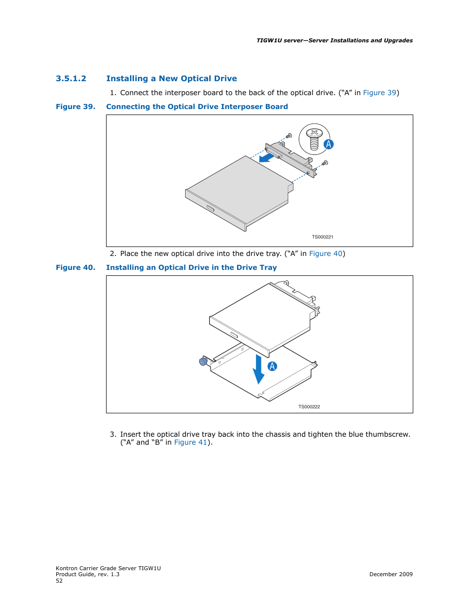 2 installing a new optical drive, Installing a new optical drive | Kontron TIGW1U Carrier Grade Server User Manual | Page 52 / 104