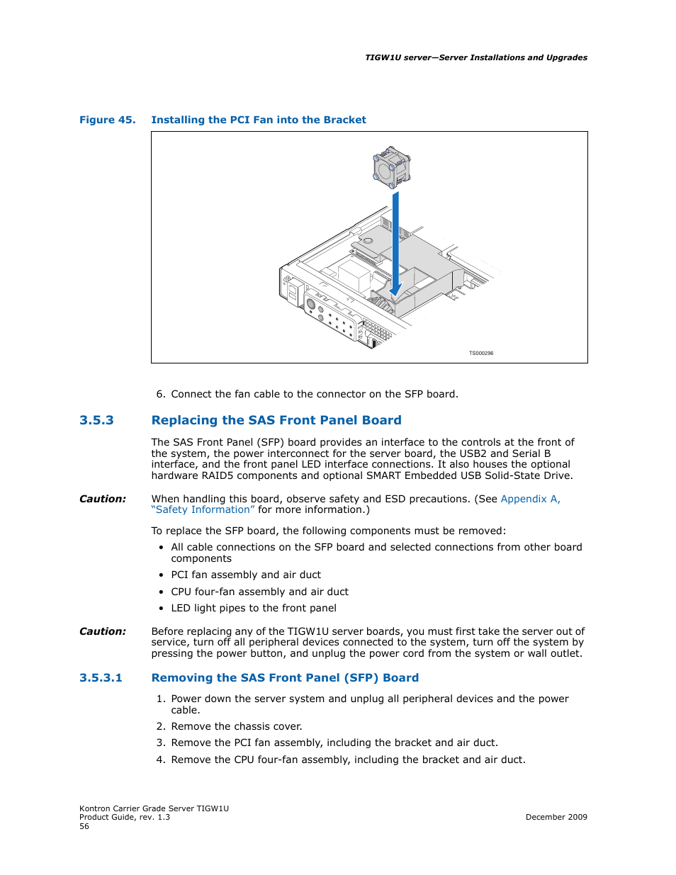 3 replacing the sas front panel board, 1 removing the sas front panel (sfp) board, Replacing the sas front panel board 3.5.3.1 | Removing the sas front panel (sfp) board | Kontron TIGW1U Carrier Grade Server User Manual | Page 56 / 104