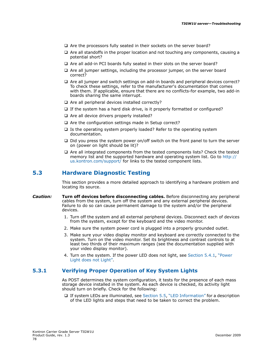 3 hardware diagnostic testing, 1 verifying proper operation of key system lights, Hardware diagnostic testing 5.3.1 | Verifying proper operation of key system lights | Kontron TIGW1U Carrier Grade Server User Manual | Page 78 / 104