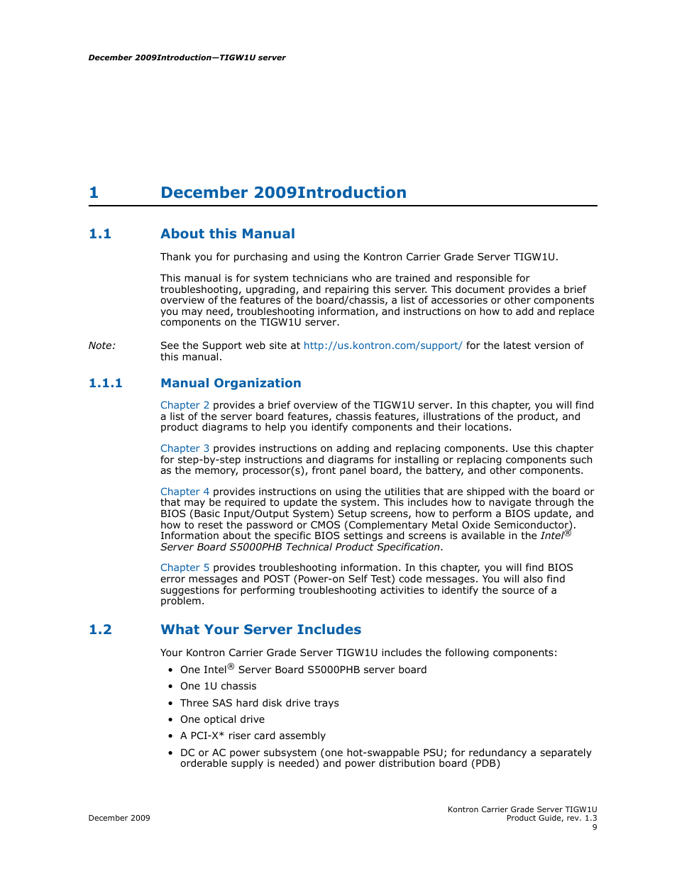 1 december 2009introduction, 1 about this manual, 1 manual organization | 2 what your server includes, Introduction, About this manual 1.1.1, Manual organization, What your server includes | Kontron TIGW1U Carrier Grade Server User Manual | Page 9 / 104