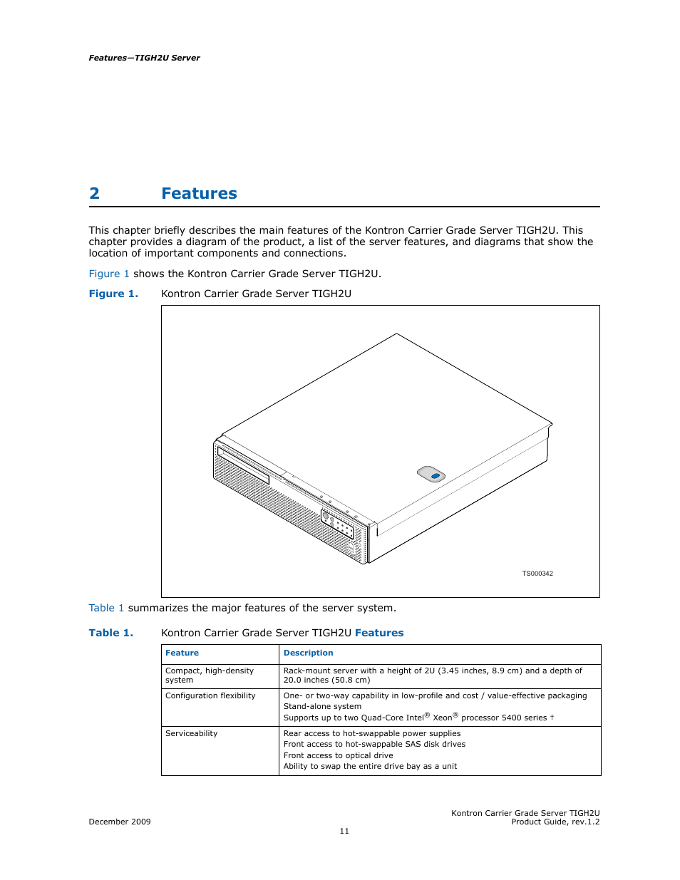 2 features, Features, Chapter 2 | 2features | Kontron TIGH2U Carrier Grade Server User Manual | Page 11 / 132