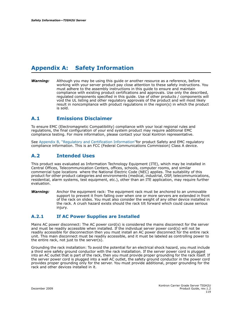 Appendix a: safety information, A.1 emissions disclaimer, A.2 intended uses | A.2.1 if ac power supplies are installed, Appendix a, “safety information, And esd precautions. (see, Appendix a, “safety, Information | Kontron TIGH2U Carrier Grade Server User Manual | Page 119 / 132