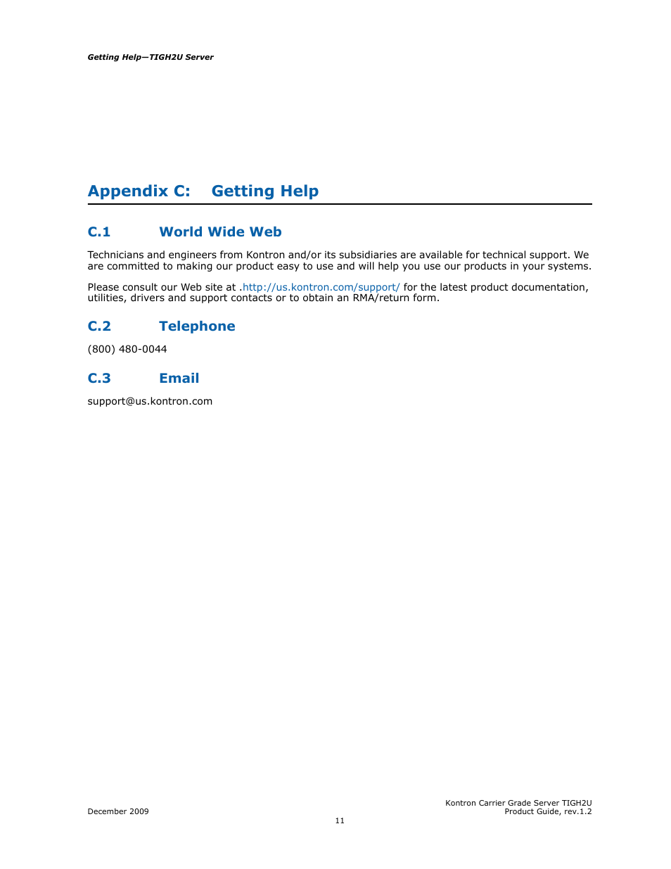 Appendix c: getting help, C.1 world wide web, C.2 telephone | C.3 email, Appendix c, “getting help | Kontron TIGH2U Carrier Grade Server User Manual | Page 132 / 132