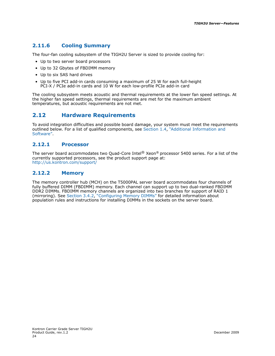 6 cooling summary, 12 hardware requirements, 1 processor | 2 memory, 1 processor 2.12.2 memory | Kontron TIGH2U Carrier Grade Server User Manual | Page 24 / 132