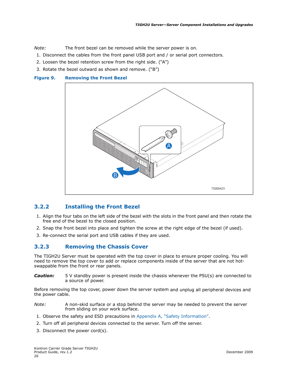 2 installing the front bezel, 3 removing the chassis cover, Installing the front bezel | Removing the chassis cover | Kontron TIGH2U Carrier Grade Server User Manual | Page 26 / 132