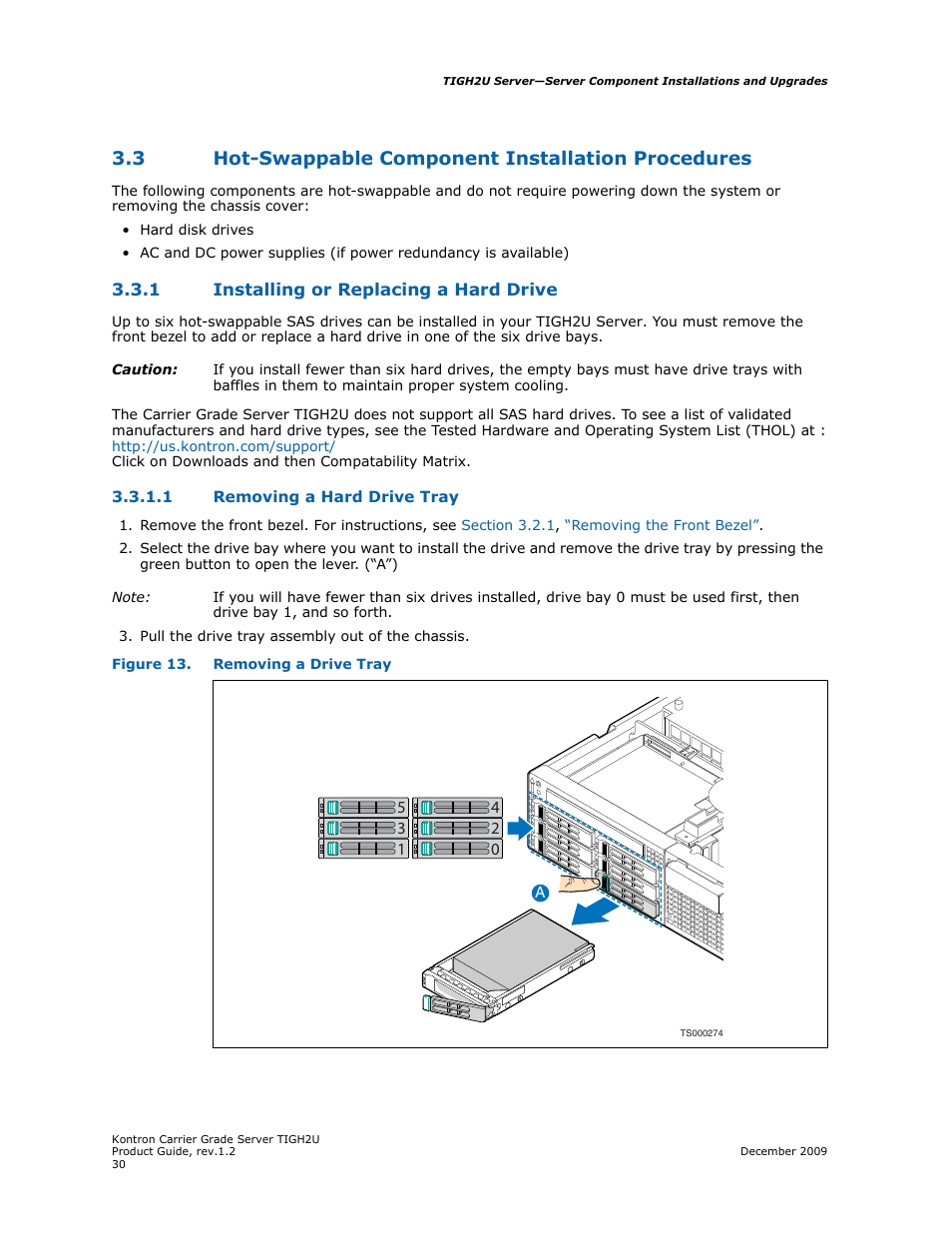 3 hot-swappable component installation procedures, 1 installing or replacing a hard drive, 1 removing a hard drive tray | Installing or replacing a hard drive 3.3.1.1, Removing a hard drive tray, Section 3.3.1, Installing or replacing a hard, Drive | Kontron TIGH2U Carrier Grade Server User Manual | Page 30 / 132